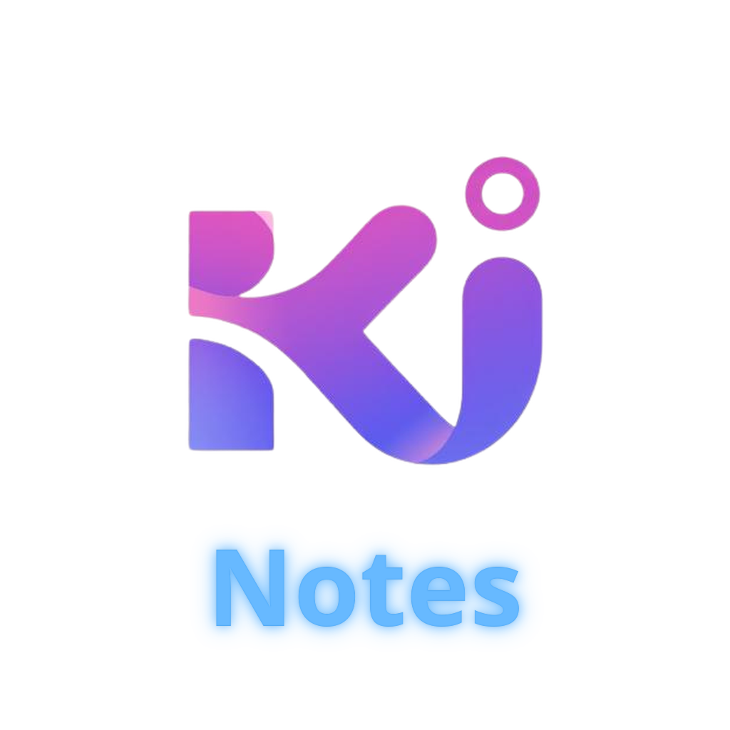 Ki Notes